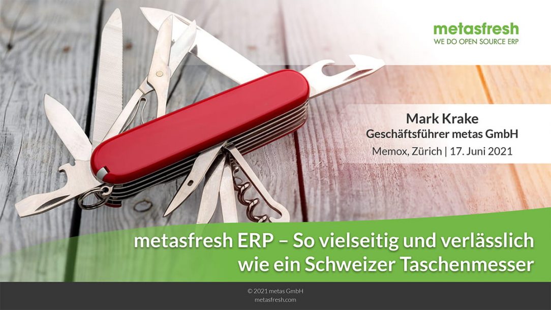 metasfresh ERP – So vielseitig und verlässlich wie ein Schweizer Taschenmesser