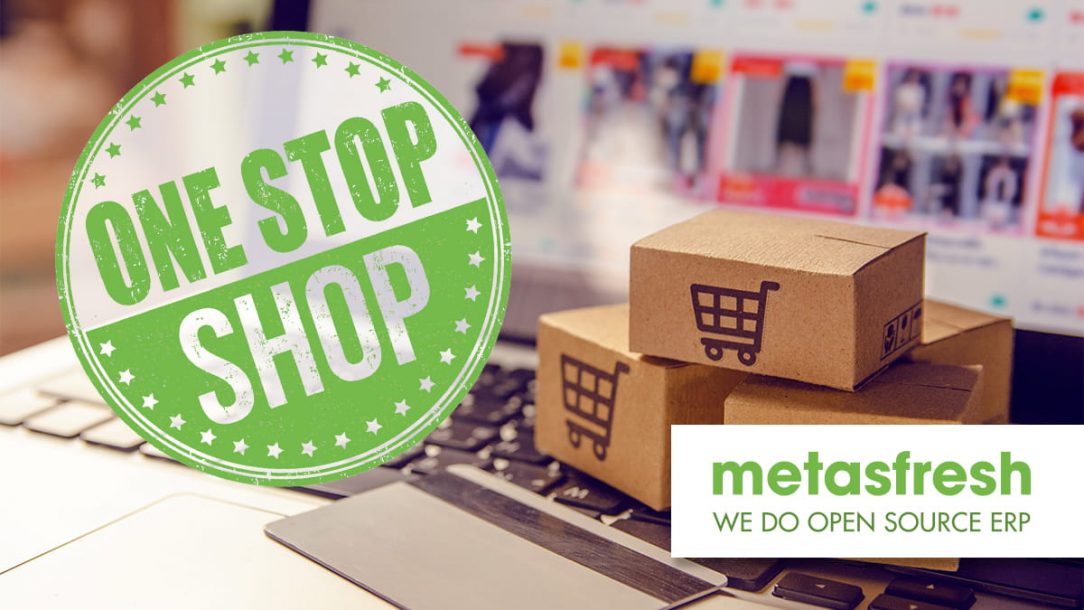 One Stop Shop with metasfresh ERP