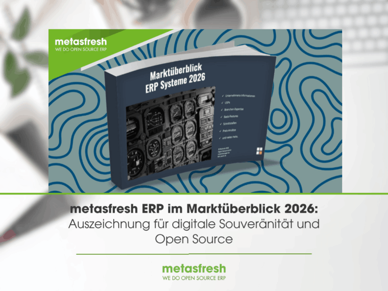 metasfresh ERP im Marktüberblick 2026: Auszeichnung für digitale Souveränität und Open Source